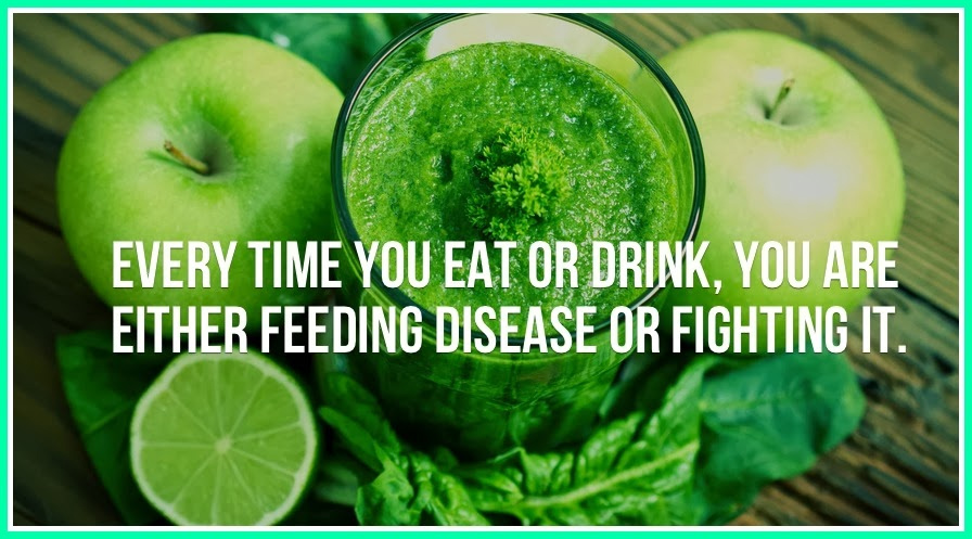 every time you eat or drink, or are either feeding disease or fighting it